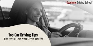 Top Car Driving Tips That Will Help You Drive Better